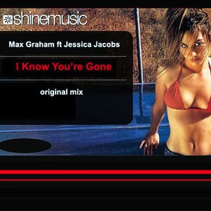 Max Graham feat. Jessica Jacobs – I know you’re gone